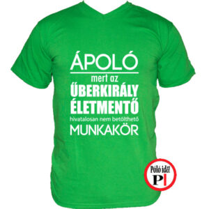 ápoló póló űberkirály zöld
