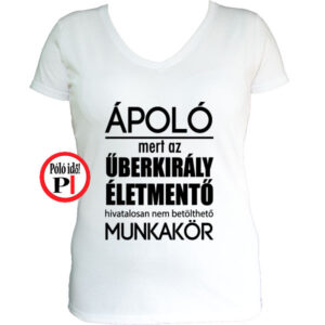 ápoló póló űberkirály női fehér