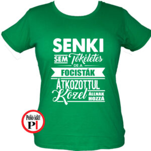 foci póló tökéletes női zöld