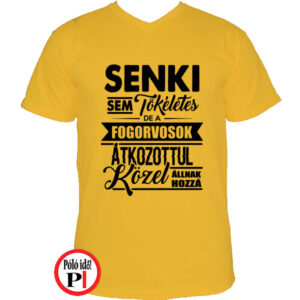 Tökéletes Fogorvos Póló