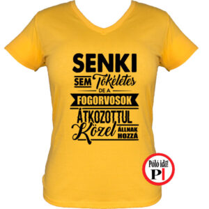 fogorvos póló tökéletes női citrom