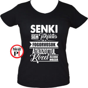 fogorvos póló tökéletes női fekete