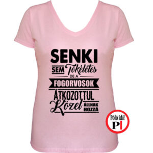 fogorvos póló tökéletes női pink