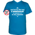 horgász póló kemény meló vkék