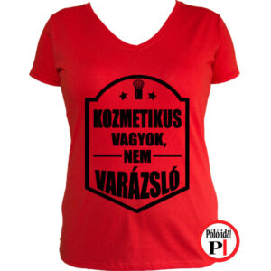 kozmetikus póló varázsló piros