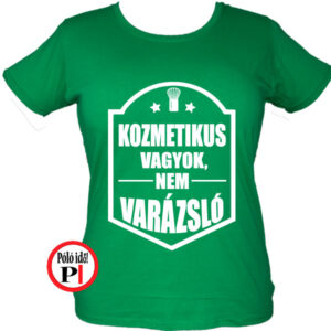 kozmetikus póló varázsló zöld