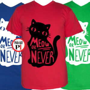 macska póló meow or never