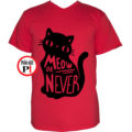 macska póló meow or never piros