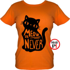 macska póló meow or never női narancs
