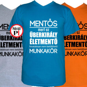 mentő póló űberkirály