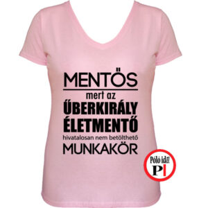 mentő póló űberkirály női pink