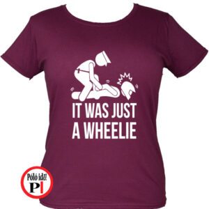 Női Just A Wheelie Póló