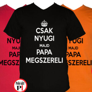 papa póló szerelő