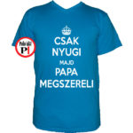 papa póló szerelő vkék