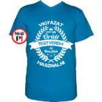 testvér póló örült vkék