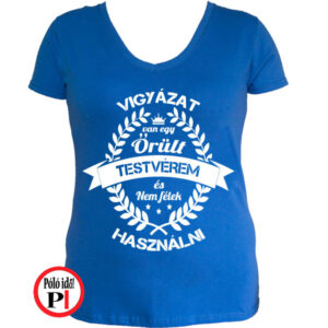 testvér póló örült női kék