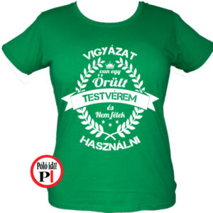 testvér póló örült női zöld