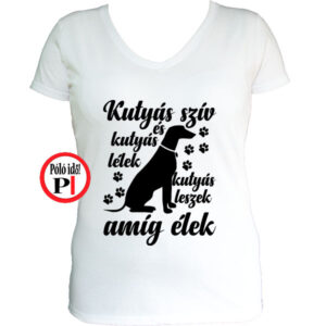 állat póló kutyás leszek női fehér