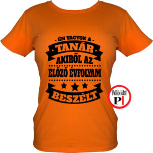 tanár póló előző évfolyam női narancs