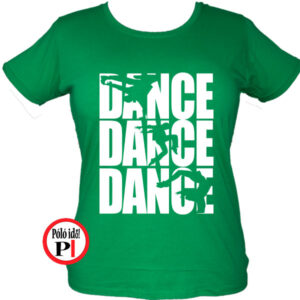 tánc póló dance dance dance női zöld