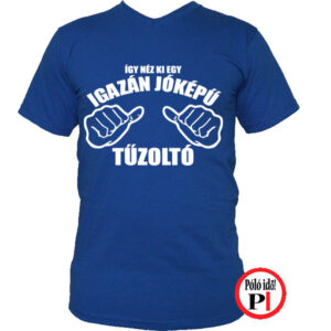 tűzoltó póló jóképű kék