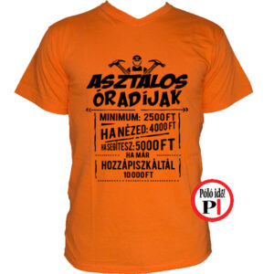 asztalos póló óradíjak narancs