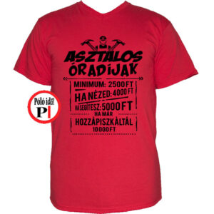 asztalos póló óradíjak piros