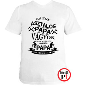 asztalos póló papa fehér