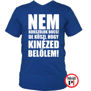 edző póló nem kokszolok kék