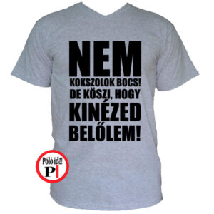 edző póló nem kokszolok szürke