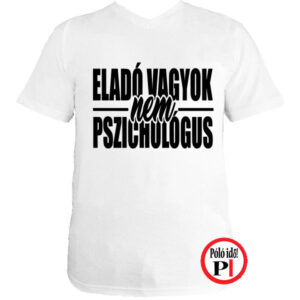 eladó póló nem pszichologus fehér