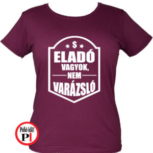 eladó póló nem varázsló női burgundi