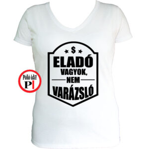 eladó póló nem varázsló női fehér
