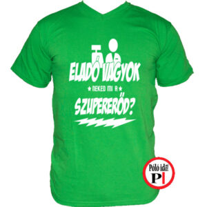 Szuper Eladó Póló