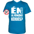 főnök póló kérdés vkék