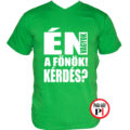 főnök póló kérdés zöld