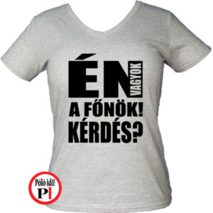 főnök póló kérdés női szürke