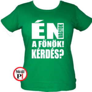 főnök póló kérdés női zöld