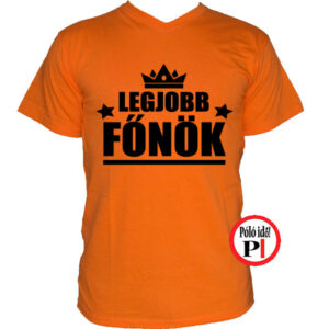 főnök póló legjobb narancs