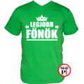 főnök póló legjobb zöld