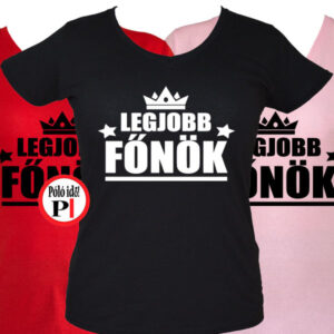 főnök póló legjobb női
