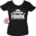 főnök póló legjobb női fekete