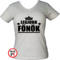 főnök póló legjobb női szürke