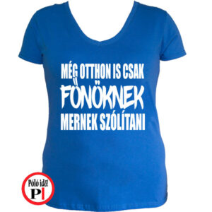 főnök póló otthon női kék
