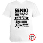 főnök póló tökéletes fehér