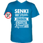 főnök póló tökéletes vkék