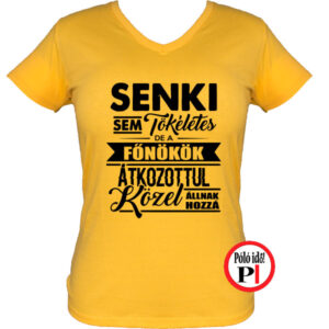 főnök póló tökéletes női citrom