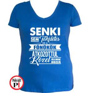 főnök póló tökéletes női kék