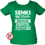 könyvelő póló tökéletes női zöld
