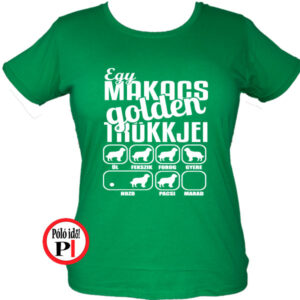 Női Egy Golden Trükkjei Póló
